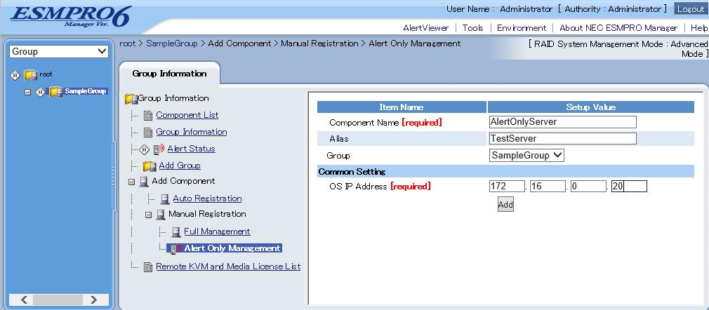 Click the managed component's "Group name". Name Component Name Alias Group Common Setting OS IP Address Value Specify the name of the managed component on NEC ESMPRO Manager.