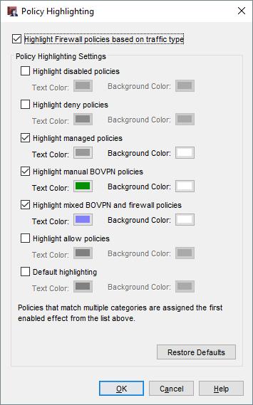 Policy Highlighting Enhancements In Policy Manager, the Policy Highlighting dialog box now includes three new settings: Highlight disabled policies Highlight deny policies Highlight allow policies