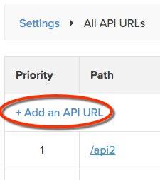 API Security Overview Web & Mobile App API URL Management Overview Adding a Web & Mobile App API Path Setting 6) Click + Add an API URL. 7) Enter the path you are configuring. 8) Select a Match Type.