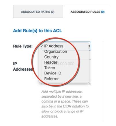 Universal Access Control Lists Overview Creating a New ACL Adding Associated Rules 3) Select an option from the Rule Type dropdown menu and then enter a value in the subsequent field.