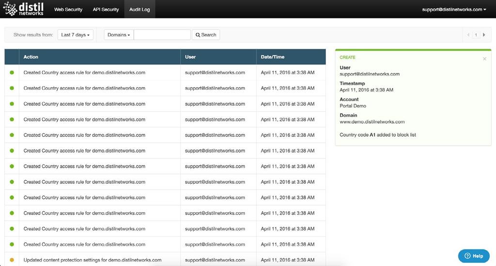 Audit Log Use the Audit Log to review actions and updates related to your Distil deployment. This includes those taken by members of your organization and automated ones taken by Distil.