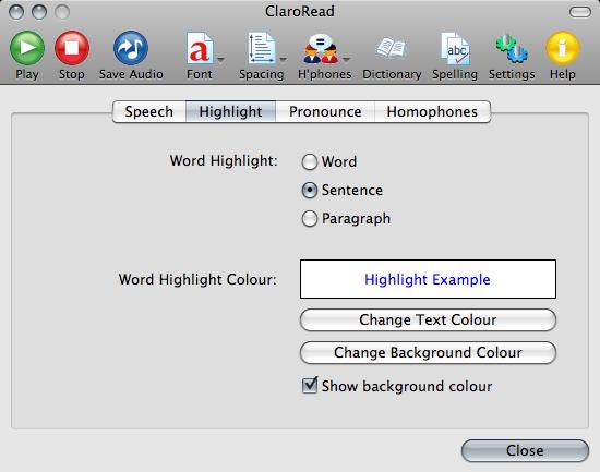 Highlight Settings From the above screen you can alter Microsoft Word highlight options: Word Highlight You can set whether ClaroRead highlights by word, sentence or paragraph in Microsoft Word when