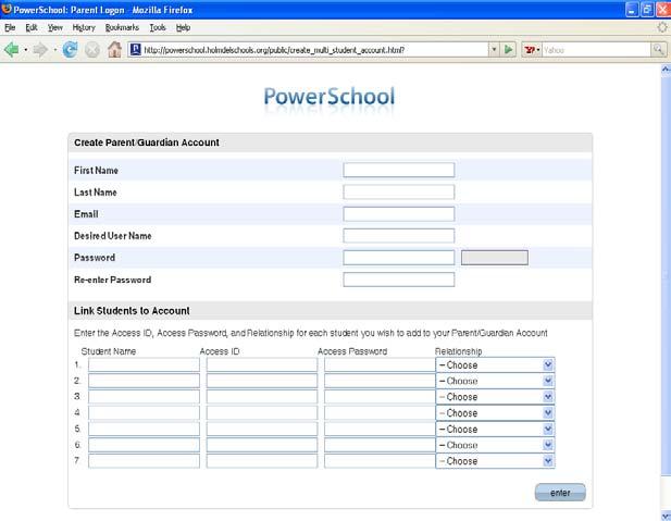 2. Once at the PowerSchool website, select Create an Account This is where you will fill in the top portion with your information and link the student with the Access ID and Password you received 3.