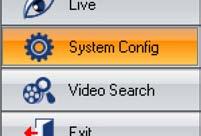 SYSTEM CONFIGURATION CHAPTER 4 In addition to adding DVRs to CMS as covered in Chapter 2, System Configuration gives you access to configure how your computer uses and saves video, manage who has