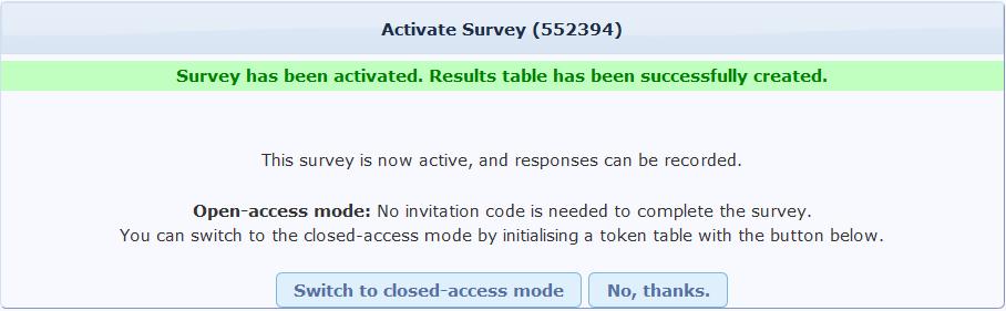 Once a survey is activated, the "tokens" button will be available If your survey is set to "not anonymous", a tokens table will be created automatically