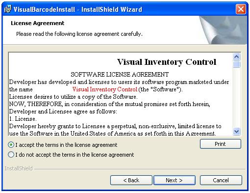 Software Load & First Time Setup (Continued ) 5) Read the License Agreement that appears in the VisualBarcodeInstall window.