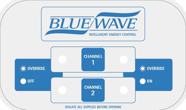 BlueWave ~ Intelligent Energy Control Installation and User Manual for BW2/C and BW3/C versions Quick Guide Press button to override or activate Channel 1 Press button to override or activate Channel