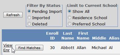 Imported will display any enrollment that has been imported.