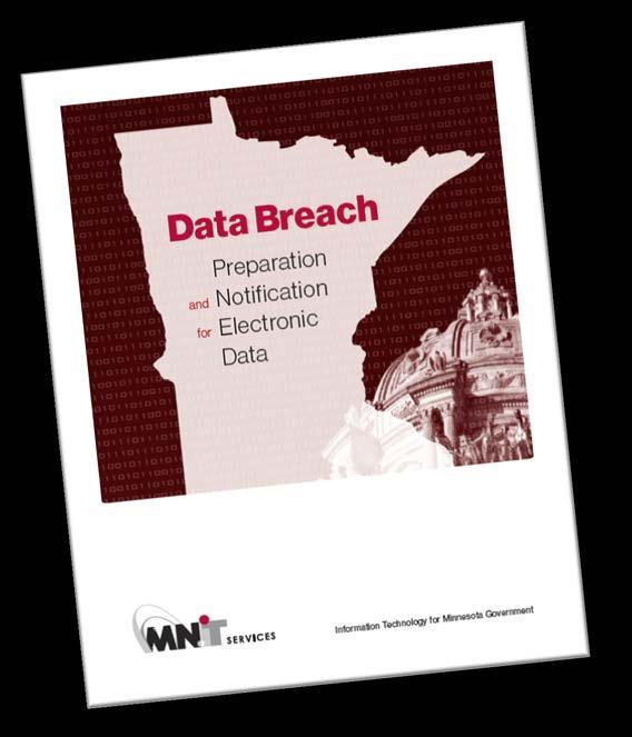 Executive Summary Electronic data breaches are not a matter of if, but when.