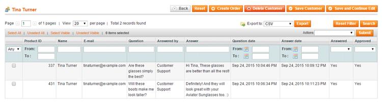 Alternatively, submitted questions can also be managed per customer in the Product Questions tab of the customer view (Customers > Manage Customers).