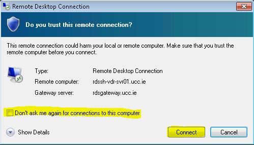 Connecting to a target system on Windows 7 operating systems On Windows 7 Service Pack 1, the user is prompted with several security warnings during the connection process.