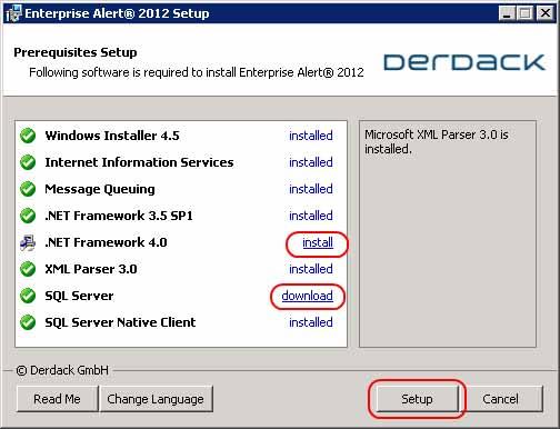 2.5.1 Step 1 Bootstrapper and Prerequisites After you have downloaded the setup file from Derdack (EA2012.