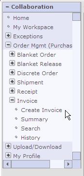 Creating an Invoice Collaboration Menu Click Order Management Click on Invoice o Click Create Invoice Note: Once you