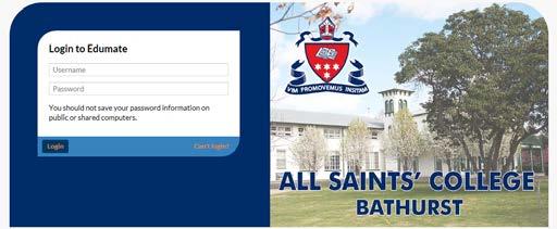 Guide to All Saints College Edumate Parent Portal Logging In 1. Enter the Edumate address into your browser (https://edumate.saints.nsw.edu.au/) 2.