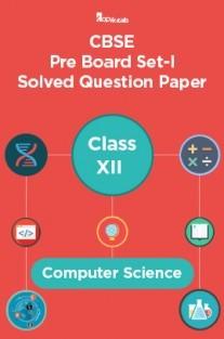 CBSE Pre Board Set-I Solved Question Paper Class