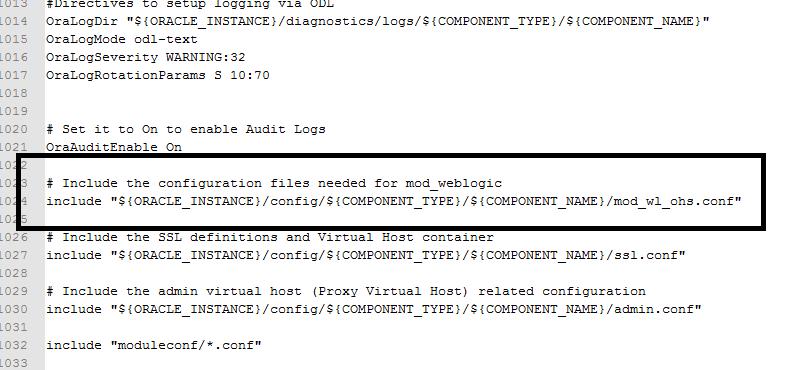 Cross check the existence of mod_wl_ohs.conf include in httpd.conf file. httpd.conf file is present under location ${ORACLE_INSTANCE}/config/OHS/{COMPONENT_NAME}/httpd.