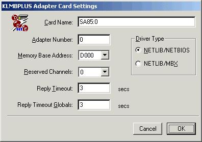 7 The "KLMBPLUS Adapter Card Settings " dialog box will appear: The following describes each dialog field in this dialog box: Card Name This field is used to enter the unique name for the Adapter