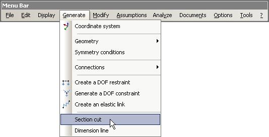 Obtaining the results diagram on a planar element using the section cut 1. From the main menu, select Generate > Section cut. 2.