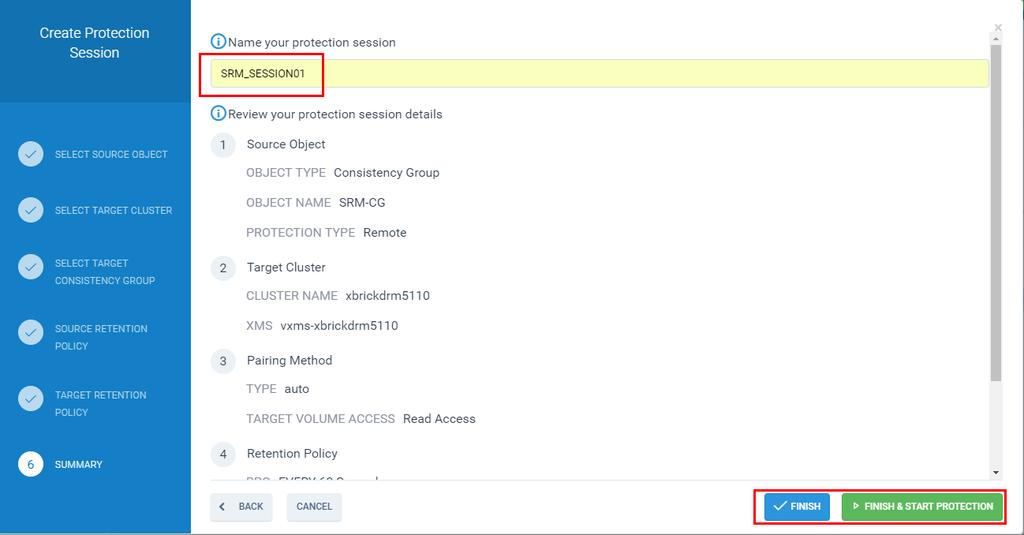 14. Click Finish to complete the Remote Protection Session creation without activating it.