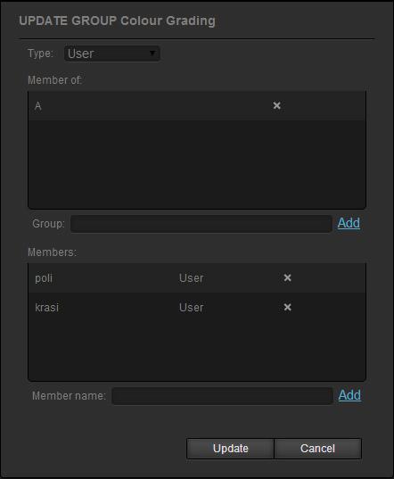 3. In the Update Group dialog, do one of the following: Initial Setup of Project Store To change the type of the group, select User or Administrator in the Type drop-down box.
