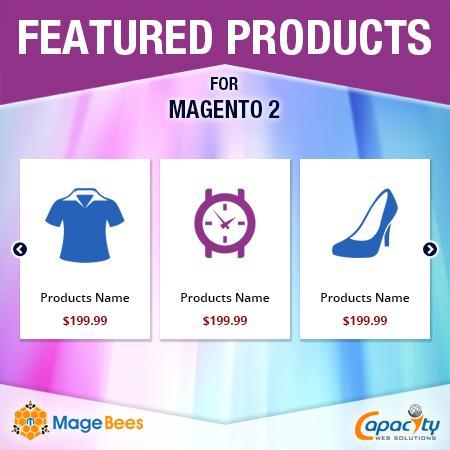 Featured Products Extension for Magento 2 User Manual https://www.magebees.