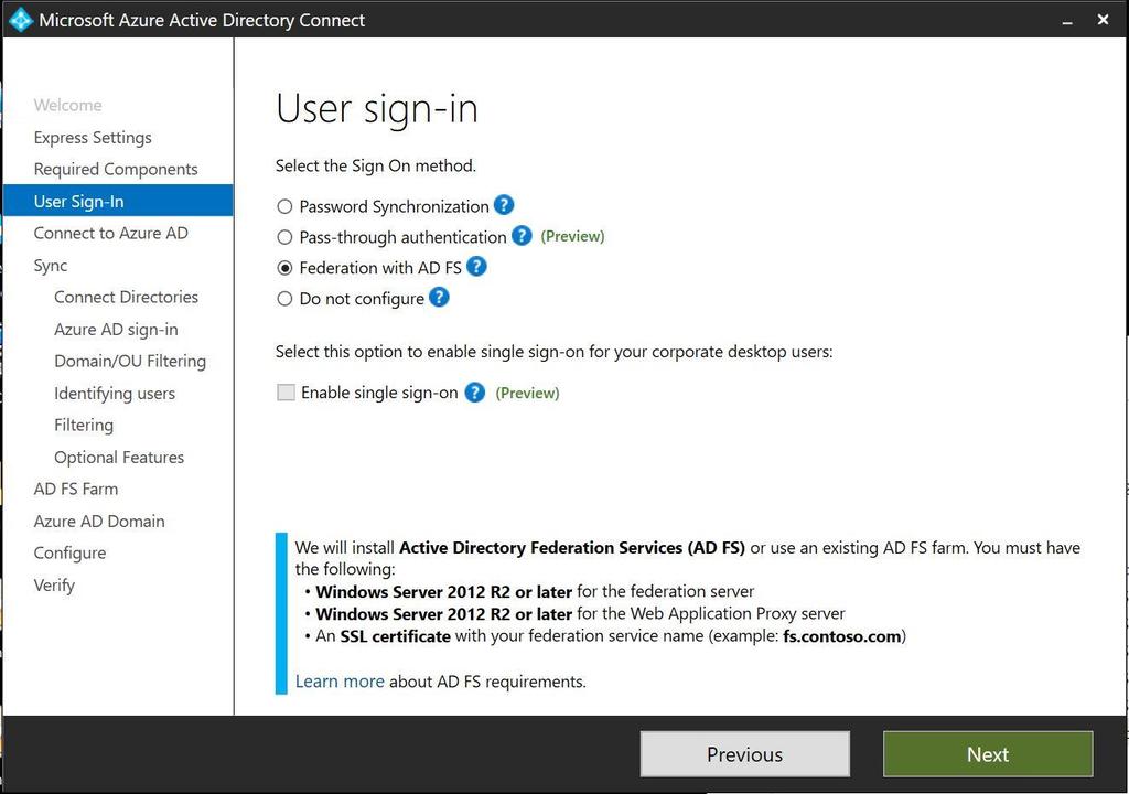 Step 4: User Sign-in In this step you can choose the way users are going to sign in.