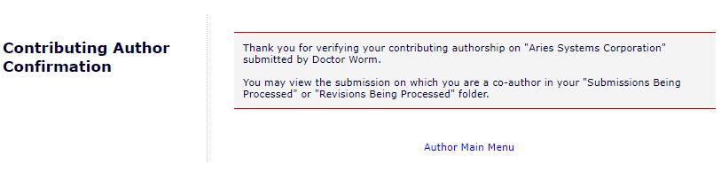 Contributing Author Confirmation Upon clicking Submit to Publication the author is