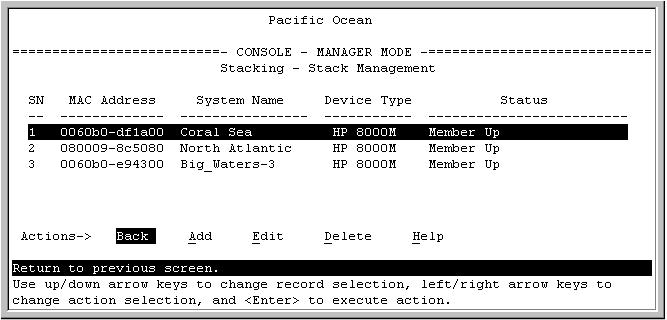 1. From the Main Menu, select: 8. Stacking... 4. Stack Management You will then see the Stack Management screen: For status descriptions, see the table on page 81. Stack Member List Figure 38.