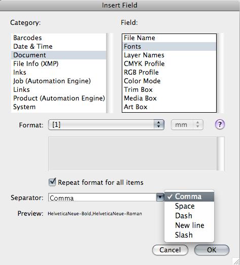 After choosing an existing format or defining a custom one: 1. Select Repeat format for all items. 2. Choose the Separator you want to use between the values (Comma, Space...).