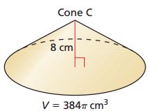 Examples: Finding the Volume of a Similar Solid Cone A