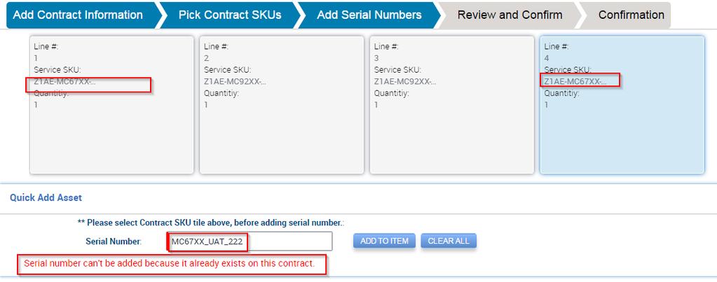 Scenario 3: Serial number exists on the current contract Validate if the serial number entered already exists on the current contract and is under the same type of coverage.