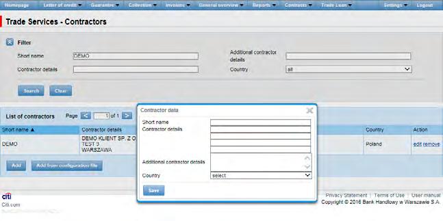 Contractors located in the library can be modified or removed. Pressing the Add button causes a pop up to enter the contractor s data. Contracts in the library can be deleted.