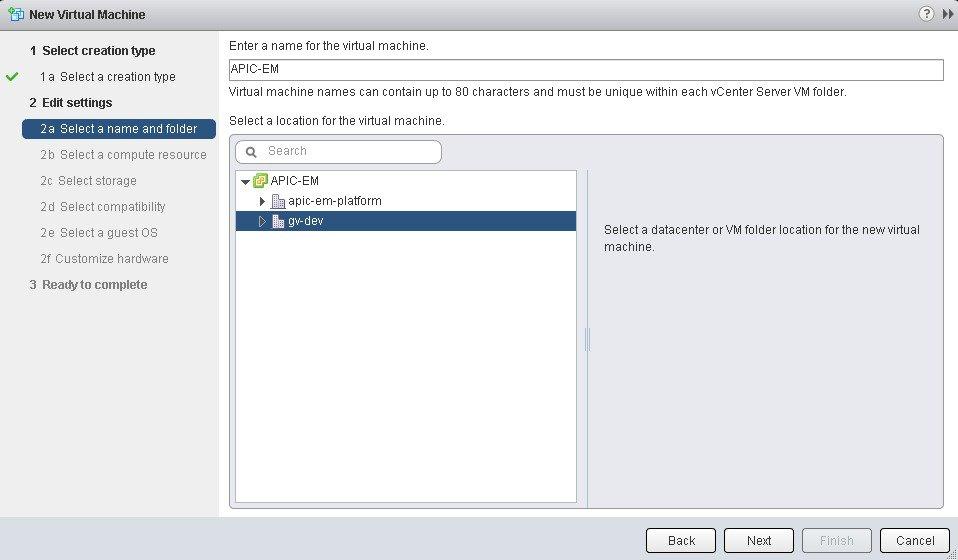 Installing Cisco APIC-EM on a VMware Virtual Machine Configuring a Virtual Machine Using vsphere Web Client Figure 17: Select Name and Folder Click