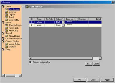 SYSTEM 7.1 User Account In System User Account, you can view, create, edit or remove the information of all user accounts.