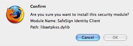 Enter a name for the security module, e.g. SafeSign Identity Client and type in the name of the SafeSign Identity Client PKCS #11 library (i.e. libaetpkss.