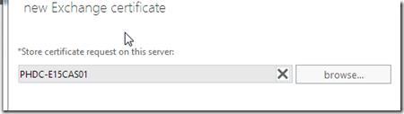 Select the server to store certificate on, in our case, the same