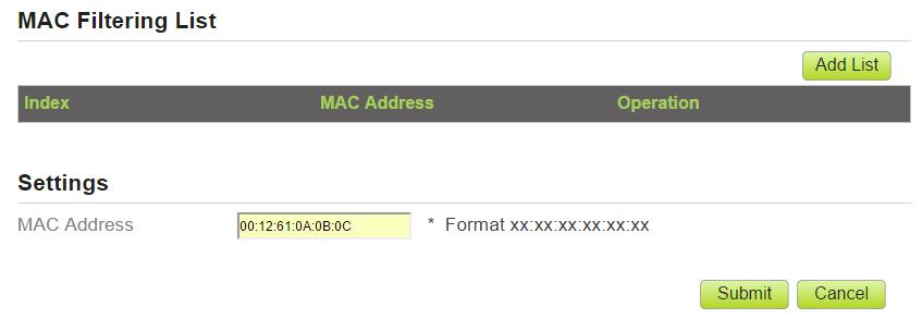 Figure 5 5 5.1.6 Modifying MAC Filtering rule To modify a MAC address rule, perform the following steps: 1.