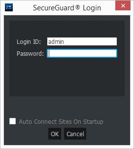 26 Startup & Live View 1. After closing the SecureGuard Configuration Tool, the SecureGuard Client login window should appear.
