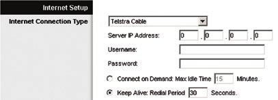 The default Max Idle Time is 15 minutes. Keep Alive: Redial Period If you select this option, the Router will periodically check your Internet connection.