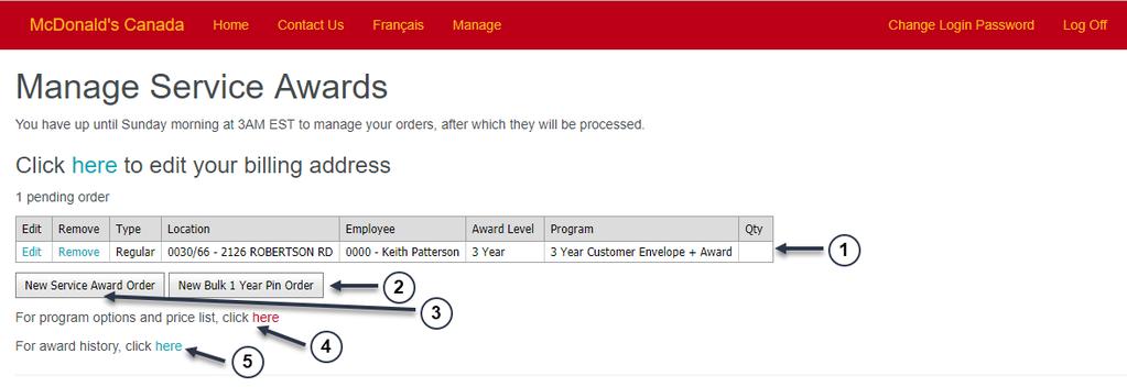 Manage Service Awards Once a valid billing address has been entered, you are presented with this page. 1.