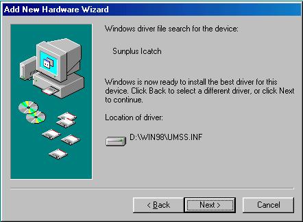 Select the folder of WIN98 in the CD-ROM drive and select Next Next, click Setup. After the setup, reboot your PC. Connect the player to the PC again.