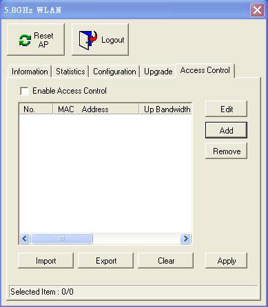 Access Control: With the Access Control enabled, you can authorize wireless units to access the Access Point by identifying the MAC address of the wireless devices that are allowed access to transmit