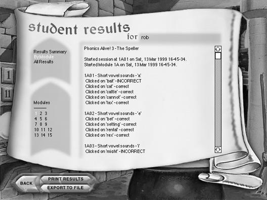 Student s Results Student Performance Results The program follows a student s progress throughout each module and a record of achievement can be viewed whilst in the program, or can be printed for