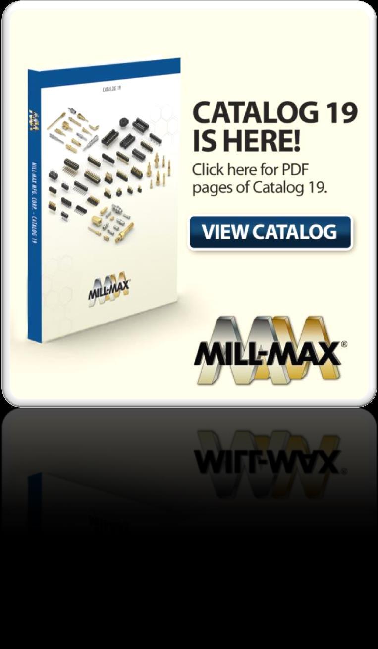 Mill-Max Catalog Available in Imperial or Metric Useful