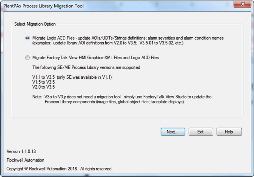 PlantPAx Library Migration Tool Migrates Logix application Updates AOI definitions to current version Updates P_Alarm severity values Updates P_Alarm (2.
