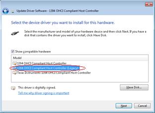 2. Installation (8) Choose "1394 OHCI Compliant Host Controller (Legacy)" as shown below. Then click Next to install the driver.