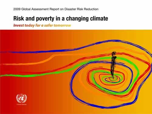 19 Why a Global Assessment Report on Disaster Risk Reduction?