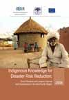 DRR & Indigenous knowledge: Indigenous Knowledge for Disaster Risk Reduction DRR & Public-Private