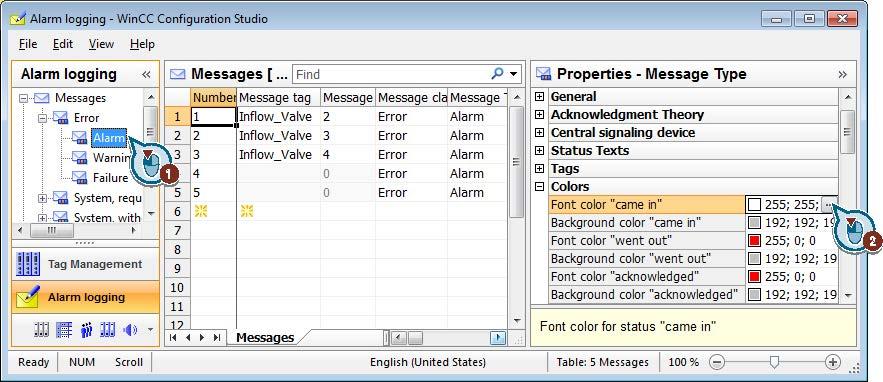 Configuring messages 8.7 Define color of the message statuses Procedure 1. Select the folder of the message type "Alarm" in the navigation area. 2.