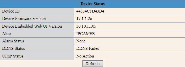 - System Device Info Here you can find current status of this camera: - Firmware & web UI